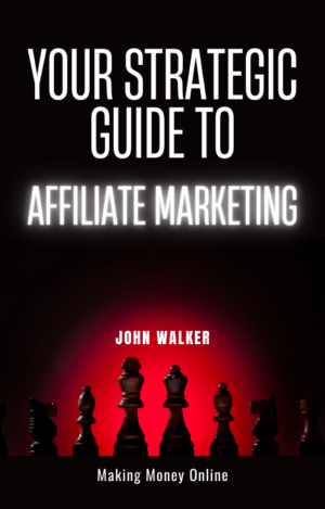 Your Strategic Guide To Affiliate Marketing