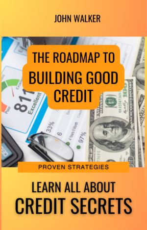 The Roadmap to Building Good Credit