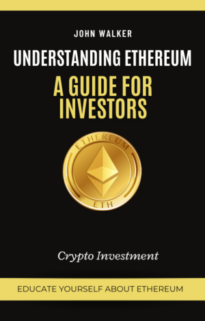 Understanding Ethereum: A Guide For Investors
