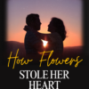 How flowers stole her heart
