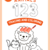 Animals 123 Tracing and Coloring Book