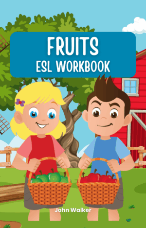 Fruits ESL Workbook