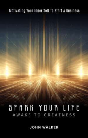 Spark Your Life: Awake To Greatness