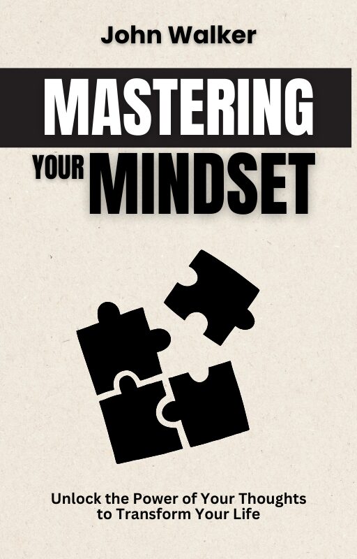 Mastering Your Mindset